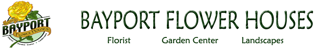 Bayport Flower Houses Inc